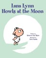 Lana Lynn Howls at the Moon - VAN SLYKE,  Rebecca - 9781682630501