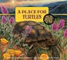 A Place for Turtles - Melissa Stewart - 9781682630976