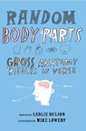 Random Body Parts - Leslie Bulion - 9781682631034