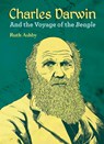 Charles Darwin and the Voyage of the Beagle - Ruth Ashby - 9781682631270