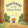 Best Friend in the Whole World - Sandra Salsbury - 9781682632505