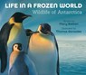 Life in a Frozen World - Mary Batten - 9781682634073