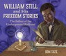 William Still and His Freedom Stories - Don Tate - 9781682636312