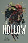 Hollow - Taylor Grothe - 9781682637777