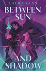 Between Sun and Shadow - Laura Genn - 9781682638187