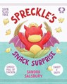Spreckle's Snack Surprise - Sandra Salsbury - 9781682638484