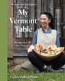 My Vermont Table - Gesine Bullock-Prado - 9781682687352