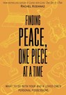 Finding Peace, One Piece at a Time - Rachel Blythe Kodanaz - 9781682752463