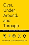 Over, Under, Around and Through - Elinor Greenberg ; Jill Tietjen - 9781682753354
