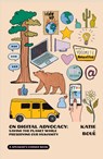 On Digital Advocacy - Katie Boue - 9781682753453