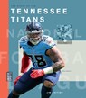 The Story of the Tennessee Titans - Jim Whiting - 9781682774540
