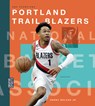Portland Trail Blazers - Denny Bulcao - 9781682776308