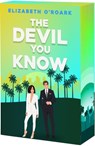 The Devil You Know - Elizabeth O'Roark - 9781682816561