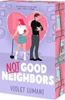 Not Good Neighbors - Violet Lumani - 9781682816677