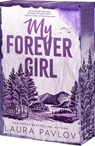 My Forever Girl - Laura Pavlov - 9781682817216