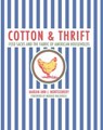 Cotton and Thrift - Marian Ann Montgomery - 9781682830420