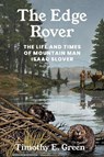 The Edge Rover - Timothy E. Green - 9781682832134
