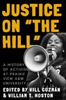 Justice on "the Hill" - Will Guzman ; William Hoston - 9781682833049