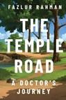 The Temple Road - Fazlur Rahman - 9781682833087