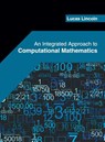 An Integrated Approach to Computational Mathematics - Lucas Lincoln - 9781682855645