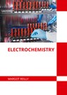 Electrochemistry - Margot Reilly - 9781682859971