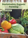 Sustainable Organic Farming - Wendel Mason - 9781682863299