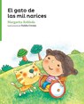 El gato de las mil narices - Margarita Robleda Moguel - 9781682921265