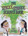 The sticky, stinky science book - kris hirschmann - 9781682973998