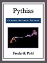 Pythias - Frederik Pohl - 9781682991824