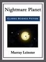 Nightmare Planet - Murray Leinster - 9781682997611