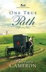 One True Path - Barbara Cameron - 9781682997895
