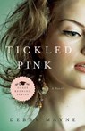 Tickled Pink - Debby Mayne - 9781682998144