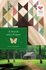 A Stitch and a Prayer - Eva Gibson - 9781682998182
