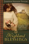 Highland Blessings - Jennifer Hudson Taylor - 9781682998274