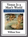 Venus Is a Man's World - William Tenn - 9781682999677