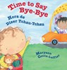 Time to Say Bye-Bye / Hora de Dizer Tchau-Tchau - Maryann Cocca-Leffler - 9781683042853
