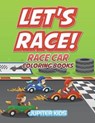 Let's Race! - Jupiter Kids - 9781683052753