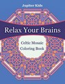 Relax Your Brains - Jupiter Kids - 9781683053132