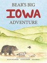 Bear's Big Iowa Adventure - Kylie Feilmeier ; Alexis Jensen ; Lila Krall - 9781683151555