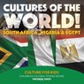 Cultures of the World! South Africa, Nigeria & Egypt - Culture for Kids - Children's Cultural Studies Books - Professor Gusto - 9781683219309