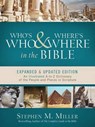 Who's Who & Where's Where in the Bible - MILLER,  Stephen M. - 9781683220978