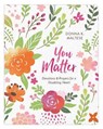 You Matter - MALTESE,  Donna K. - 9781683228424