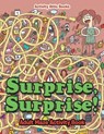 Surprise, Surprise! Adult Maze Activity Book - Activity Attic Books - 9781683234753