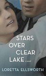 Stars over Clear Lake -  - 9781683244141