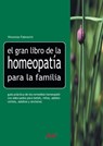 El gran libro de la homeopatía para la familia - Vincenzo Fabrocini - 9781683258087