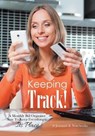 Keeping Track! A Monthly Bill Organizer Sure To Keep Everything in Its Place - @journals Notebooks - 9781683268970