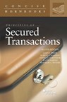 Principles of Secured Transactions - James J. White ; Robert S. Summers ; Daniel D. Barnhizer ; Wayne R. Barnes ; Franklin G. Snyder - 9781683285175