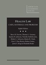 Health Law - Barry R. Furrow ; Thomas L. Greaney ; Sandra H. Johnson ; Timothy Stoltzfus Jost ; Robert L. Schwartz ; Brietta R. Clark ; Erin C. Fuse Brown - 9781683288091