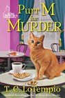 Purr M for Murder - T. C. Lotempio - 9781683310938
