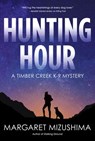Hunting Hour - Margaret Mizushima - 9781683312789